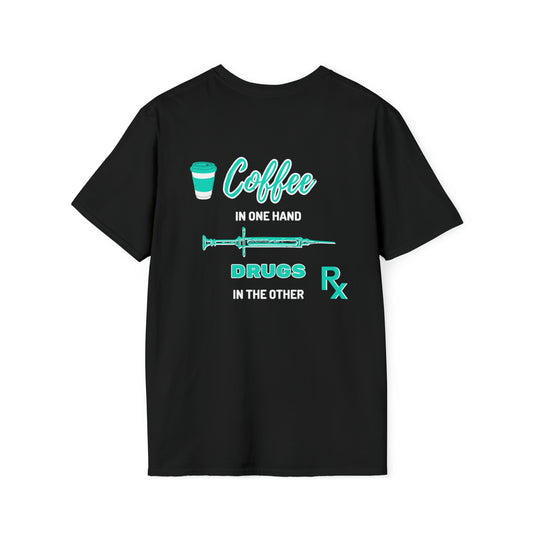 "Coffee in One Hand & Drugs in the Other" Regular Fit T-Shirt